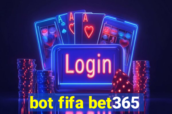 bot fifa bet365